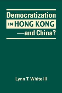 Produktbild: Iii, L:  Democratization in Hong Kong - and China?