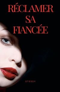 Produktbild: R&eacute;clamer sa fianc&eacute;e