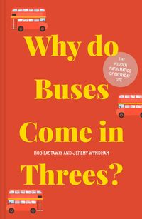 Produktbild: Why do Buses Come in Threes?
