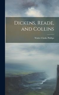 Produktbild: Dickens, Reade, and Collins