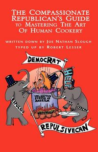 Produktbild: The Compassionate Republican's . . .