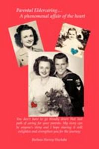Produktbild: Parental Eldercaring...a Phenomenal Affair of the Heart