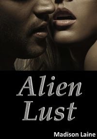 Produktbild: Alien Lust (A Paranormal Erotic Romance)