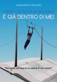 Produktbild: Tutto ci&ograve; di cui ho bisogno &egrave; gi&agrave; dentro di me!