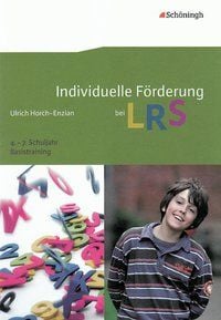 Bild vom Artikel Individuelle Förderung bei LRS. Basistraining vom Autor Ulrich Horch-Enzian