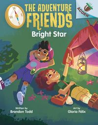 Produktbild: Bright Star: An Acorn Book (the Adventure Friends #3)
