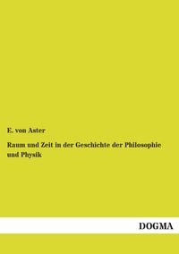 Produktbild: Raum und Zeit in der Geschichte der Philosophie und Physik