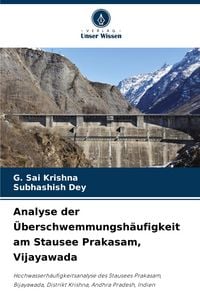 Produktbild: Analyse der &Uuml;berschwemmungsh&auml;ufigkeit am Stausee Prakasam, Vijayawada