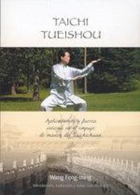 Produktbild: Taichi tueishou : aplicaciones y fuerza interna en el empuje de manos del taichichuan
