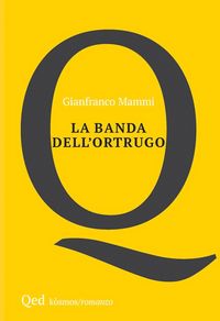 Produktbild: La banda dell'ortrugo
