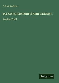 Produktbild: Der Concordienformel Kern und Stern