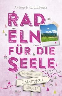 Produktbild: Chiemgau. Radeln f&uuml;r die Seele