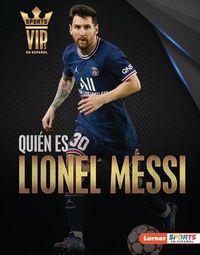 Produktbild: Qui&eacute;n Es Lionel Messi (Meet Lionel Messi)