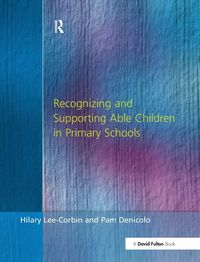 Produktbild: Recognising and Supporting Able Children in Primary Schools
