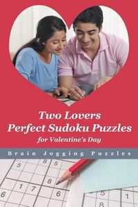 Produktbild: Two Lovers Perfect Sudoku Puzzles for Valentine's Day