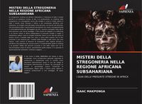 Produktbild: Misteri Della Stregoneria Nella Regione Africana Subsahariana