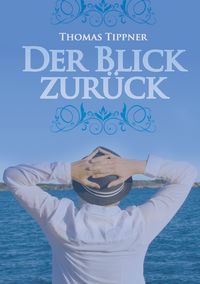 Produktbild: Der Blick zur&uuml;ck