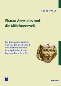 Produktbild: Pharao Amyrtaios und die Mittelmeerwelt