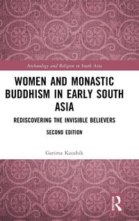 Produktbild: Women and Monastic Buddhism in Early South Asia