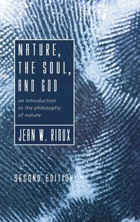Produktbild: Nature, the Soul, and God, 2nd Edition