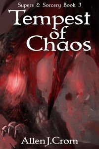 Produktbild: Tempest of Chaos (Supers & Sorcery, #3)