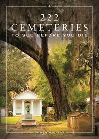 Produktbild: 222 Cemeteries to See Before You Die