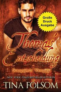 Produktbild: Thomas' Entscheidung (Gro&szlig;e Druckausgabe)
