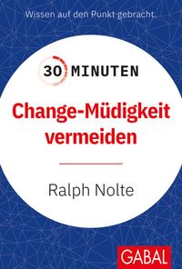 Bild vom Artikel 30 Minuten Change-Müdigkeit vermeiden vom Autor Ralph Nolte