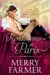 Produktbild: Rendezvous in Paris (Tales from the Grand Tour, #2)