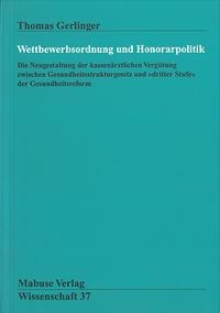 Produktbild: Wettbewerbsordnung und Honorarpolitik