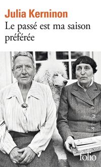 Produktbild: Le pass&eacute; est ma saison pr&eacute;f&eacute;r&eacute;e : le pr&eacute;t&eacute;rit ou Gertrude Stein