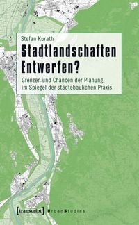 Produktbild: Stadtlandschaften Entwerfen?