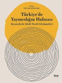 Produktbild: T&uuml;rkiyede Yayinciligin Hafizasi