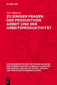 Produktbild: Zu einigen Fragen der produktiven Arbeit und der Arbeitsproduktivit&auml;t
