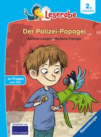 Bild vom Artikel Der Polizei-Papagei - Leserabe ab 2. Klasse - Erstlesebuch für Kinder ab 7 Jahren vom Autor Annette Langen
