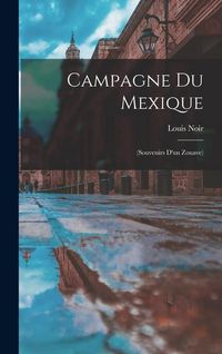 Produktbild: Campagne Du Mexique
