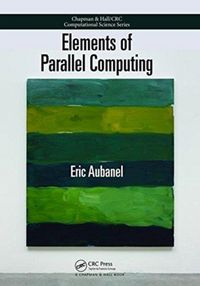 Produktbild: Aubanel, E: Elements of Parallel Computing
