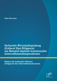 Produktbild: Kulturelle Wirtschaftspr&uuml;fung (Cultural Due Diligence) am Beispiel deutsch-franz