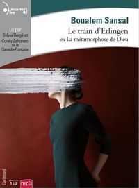 Produktbild: Le train d'Erlingen ou La m&eacute;tamorphose de Dieu, 1 MP3-CD