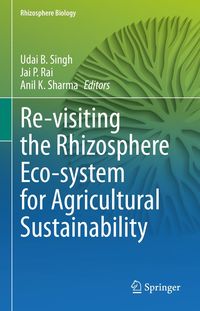 Produktbild: Re-visiting the Rhizosphere Eco-system for Agricultural Sustainability