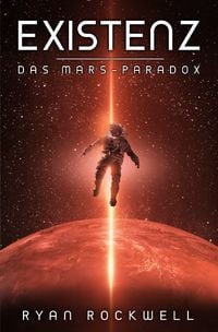 Produktbild: Das Mars-Paradox / Existenz - Das Mars-Paradox