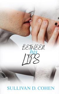 Produktbild: Between His Lips