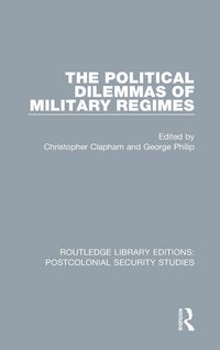 Produktbild: The Political Dilemmas of Military Regimes
