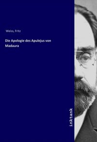 Produktbild: Die Apologie des Apulejus von Madaura