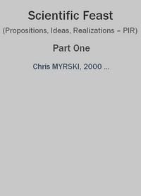 Produktbild: Scientific Feast (Propositions, Ideas, Realizations - PIR) - Part One