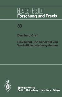 Produktbild: Flexibilit&auml;t und Kapazit&auml;t von Werkst&uuml;ckspeichersystemen