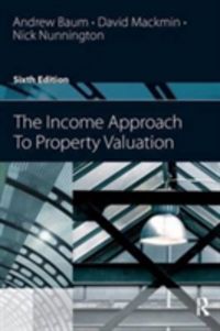 Produktbild: Baum, A: The Income Approach to Property Valuation