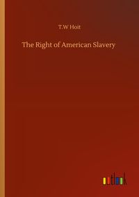 Produktbild: The Right of American Slavery