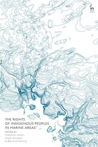Produktbild: The Rights of Indigenous Peoples in Marine Areas