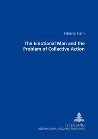 Produktbild: The Emotional &laquo;Man&raquo; and the Problem of Collective Action